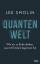 Quantenwelt – Wie wir zu Ende denken, was mit Einstein begonnen hat