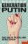 Benjamin Bidder: Generation Putin - das 