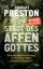 Die Stadt des Affengottes - Eine unbekannte Zivilisation, ein mysteriöser Fluch, eine wahre Geschichte