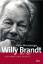 Willy Brandt – 1913-1992. Visionär und Realist