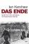 Ian Kershaw: Das Ende - Kampf bis in den