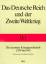 Das Deutsche Reich und der Zweite Weltkrieg - Band 9/1 – Die deutsche Kriegsgesellschaft 1939 bis 1945. - Politisierung, Vernichtung, Überleben