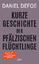 Daniel Defoe: Kurze Geschichte der pfälz