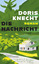 Doris Knecht: Die Nachricht - Roman