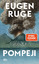 Eugen Ruge: Pompeji oder Die fünf Reden 