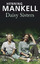 Henning Mankell: Daisy Sisters: Roman (d