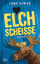 Lars Simon: Elchscheiße