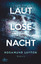 Rosamund Lupton: Lautlose Nacht