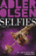 Jussi Adler-Olsen: Selfies - Der siebte 