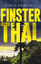 Linus Geschke: Finsterthal: Thriller (Bo