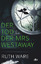 Ruth Ware: Der Tod der Mrs Westaway