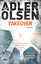 Jussi Adler-Olsen: TAKEOVER. Und sie dan