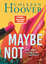 Colleen Hoover: Maybe Not : Roman