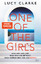 Lucy Clarke: One of the Girls - Roman | 