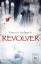 Marcus Sedgwick: Revolver ZUSTAND SEHR G Marcus Sedgwick: Revolver ZUSTAND SEHR G