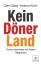 Kein Döner Land – Kurze Interviews mit fiesen Migranten