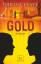 Chris Cleave: Gold. Roman. Lebenskampf e