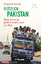 Hasnain Kazim: Plötzlich Pakistan : Mein