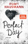 Romy Hausmann: Perfect Day