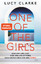 Lucy Clarke: One of the Girls - Roman | 