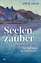 Steve Ayan: Seelenzauber | Aus Wien in d Steve Ayan: Seelenzauber | Aus Wien in d