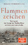 Hauke Friederichs: Flammenzeichen - Stal