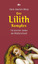 Hans-Joachim Maaz: Der Lilith-Komplex - 