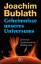 Joachim Bublath: Geheimnisse unseres Uni