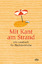 Brigitte Hellmann: Mit Kant am Strand - 