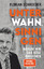 Florian Schroeder: Unter Wahnsinnigen | 