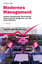 Modernes Management – Business Reengineering, Benchmarking, Wertorientiertes Management und viele andere Methoden