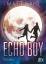 Matt Haig: Echo boy