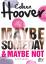 Colleen Hoover: Maybe Someday / Maybe No