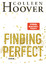 Colleen Hoover: Finding Perfect : Geschi