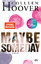 Colleen Hoover: Maybe Someday : Roman