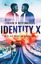 Reifenberg, Frank Maria: Identity X – We