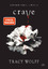 Tracy Wolff: Crave - Roman