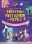 Ina Hattenhauer: Frittenfrettchenfete – 