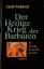 Amin Maalouf: Der Heilige Krieg der Barb Amin Maalouf: Der Heilige Krieg der Barb