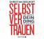 Christian Bischoff: Selbstvertrauen – Di