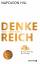 Napoleon Hill: Denke nach und werde reic