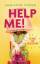 Marianne Power: Help Me! - 12 Wege zur E