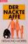 Desmond Morris: Der nackte Affe von Desm