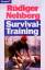 gebrauchtes Buch – Nehberg, Rüdiger - signiert – Survival-Training – Bild 1