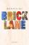 Monica Ali: Brick Lane : Roman Monica Ali: Brick Lane : Roman
