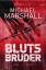 Michael Marshall: Blutsbruder