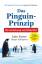 John Kotter: Das Pinguin-Prinzip: Wie Ve