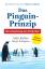 Das Pinguin-Prinzip