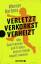 Bartens, Werner (Verfasser): Verletzt, v