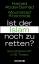 Ist der Islam noch zu retten? - Eine Streitschrift in 95 Thesen